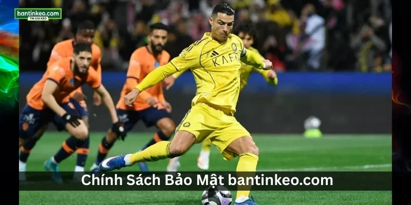 Chính Sách Bảo Mật